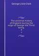 The pictorial history of England during the reign of George the Third: being .. 4, George L. Craik 
