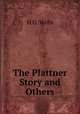 The Plattner Story and Others, H.G. Wells 