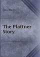 The Plattner Story, H.G. Wells 