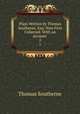 Plays Written by Thomas Southerne, Esq: Now First Collected. With an Account .. 2, Thomas Southerne 