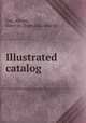 Illustrated catalog, Cox, Abram, stove co. [from old catalog] 