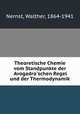 Theoretische Chemie vom Standpunkte der Avogadro