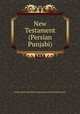 New Testament (Persian Punjabi), British and Foreign Bible Society,Massachusetts Bible Society 