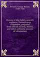 History of the Eighty-seventh regiment, Pennsylvania volunteers, prepared from official records, diaries, and other authentic sources of information, George Reeser Prowell 