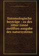 Entomologische beytrage : zu des ritter Linne zwolften ausgabe des natursystems, Goeze, Johann August Ephraim, 1731-1793,Tippmann Collection (North Carolina State University). NcRS 