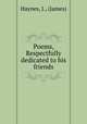 Poems, Respectfully dedicated to his friends, Haynes, J., (James) 