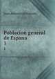 Poblacion general de Espana.. 1, Juan Antonio de Estrada 