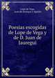 Poesias escogidas de Lope de Vega y de D. Juan de Jauregui, Lope de Vega 