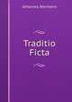 Traditio Ficta, Johannes Biermann 