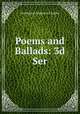 Poems and Ballads: 3d Ser, Algernon Charles Swinburne 