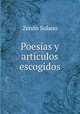 Poesias y articulos escogidos, Zenon Solano 