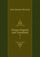 Poems Original and Translated. 1, John Herman Merivale 