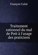 Traitement rationnel du mal de Pott a l