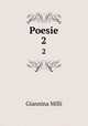 Poesie. 2, Giannina Milli 