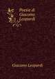 Poesie di Giacomo Leopardi, G. Leopardi 