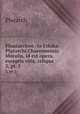 Ploutarchou . ta Ethika: Plutarchi Chaeronensis Moralia, id est opera, exceptis vitis, reliqua. 3, pt. 1, Plutarch 
