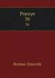 Poezye. 36, Roman Zmorski 