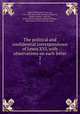 The political and confidential correspondence of Lewis XVI, with observations on each letter. 2, Babie? de Bercenay 