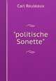 "politische Sonette", Carl Reuleaux 