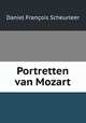 Portretten van Mozart, Daniel Francois Scheurleer 