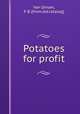 Potatoes for profit, Van Ornam, F. B. [from old catalog] 
