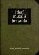 ithaf mutalii bensuda, ithaf_mutalii_bensuda 