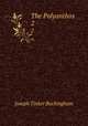 The Polyanthos. 2, Joseph Tinker Buckingham 