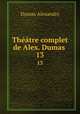 Thtre complet de Alex. Dumas . 13, Александр Дюма 