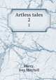 Artless tales. 2, Hurry, Ives Mitchell 