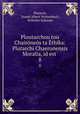 Ploutarchou tou Chaironeos ta Ethika: Plutarchi Chaeronensis Moralia, id est ., Plutarch, Daniel Albert Wyttenbach , Wilhelm Xylander 