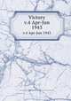Victory. v.4 Apr-Jun 1943, United States. Office for Emergency Management,United States. Office of War Information 