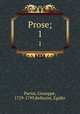 Prose;. 1, Parini, Giuseppe, 1729-1799,Bellorini, Egidio 