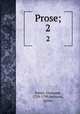 Prose;. 2, Parini, Giuseppe, 1729-1799,Bellorini, Egidio 