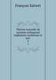 Thorie nouvelle du systeme orthogonal triplement isotherme et son .. 2, Francois Salvert 