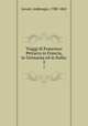 Viaggi di Francesco Petrarca in Francia, in Germania ed in Italia;. 2, Levati, Ambrogio, 1788-1841 