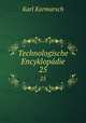 Technologische Encyklopdie. 25, Karl Karmarsch 