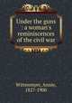 Under the guns : a woman