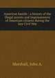 American bastile : a history of the illegal arrests and imprisonment of American citizens during the late Civil War, Marshall, John A. 