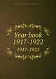 Year book. 1917-1922, Daughters of the American Revolution. Mary Penrose Wayne Chapter (Fort Wayne, Ind.) 