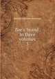 Zoe`s `brand`. In three volumes. 3, Houstoun Matilda Charlotte 