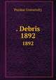 . Debris. 1892, Purdue University 