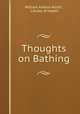Thoughts on Bathing, William Andrus Alcott , Library of health 