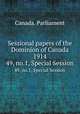 Sessional papers of the Dominion of Canada 1914. 49, no.1, Special Session, Canada. Parliament 