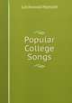 Popular College Songs, Lockwood Honore 