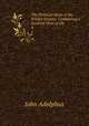 The Political State of the British Empire: Containing a General View of the .. 4, John Adolphus 