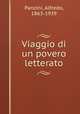 Viaggio di un povero letterato, Panzini, Alfredo, 1863-1939 