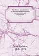 The theory and practice of absolute measurements in electricity and magnetism. 2, Gray, Andrew, 1847-1925 