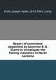 Report of committee appointed by Governor R. B. Glenn to investigate the fishing industries in North Carolina, Pratt, Joseph Hyde, 1870-1942, comp 