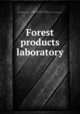 Forest products laboratory, 