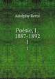 Posie, I . 1887-1892. 1, Adolphe Rette 